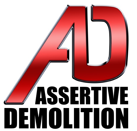 Assertive Demolition